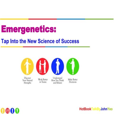 Hotbook on Emergenetics: Tap into The New Science of Success