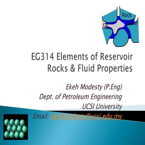 Elements of Reservoir Rocks & Fluid Properties