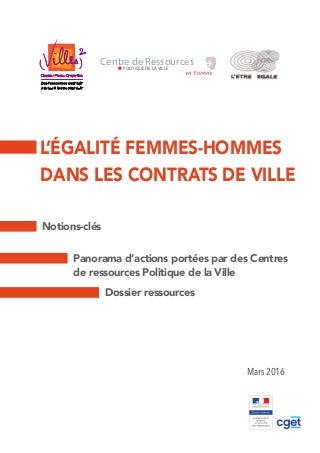 L’ÉGALITÉ FEMMES-HOMMES DANS LES CONTRATS DE VILLE