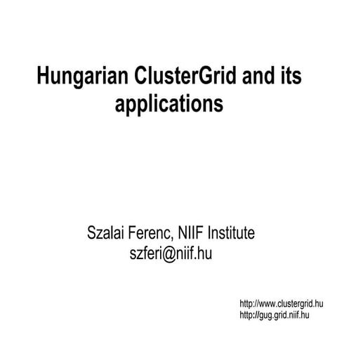 Hungarian ClusterGrid and its applications