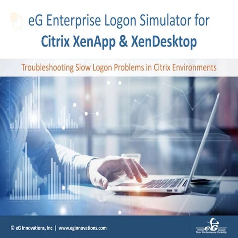 eG Enterprise Logon Simulator for Citrix XenApp & XenDesktop