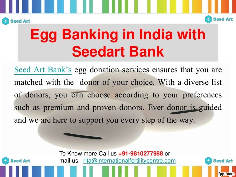 Egg banking in india with seedart bank