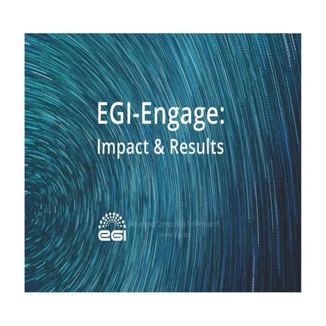 EGI Engage: Impact & Results