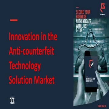 Innovation in the Anti-counterfeit Technology Solution Market