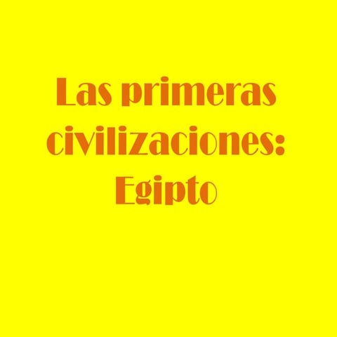Egipto (Elaborado por Marta Sese) 1ª ESO