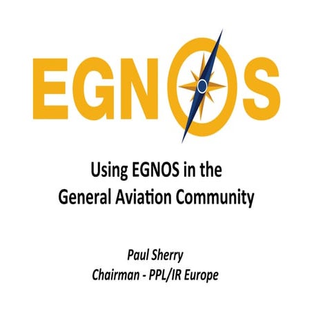 Using EGNOS in the General Aviation Community