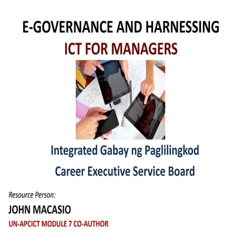 E-Governance and ICT for Government Managers