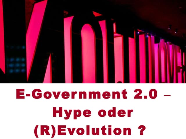 eGovernment 2.0 Hype or Fade?