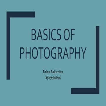 Photography basics by Bidhan Rajkarnikar