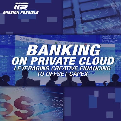 Banking on Private Cloud