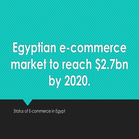 Egyptian e commerce market to reach $2.7bn by 2020