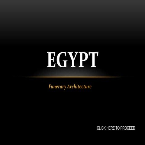 HISTORY: Egyptian Funerary Architecture