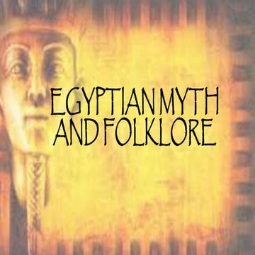 Egyptian Myth and Folklore