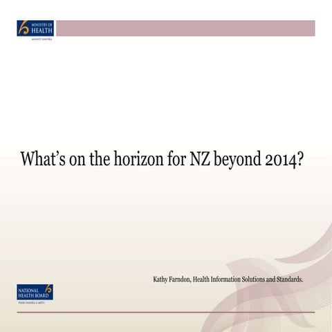 What's on the EHR Horizon for NZ Beyond 2014?
