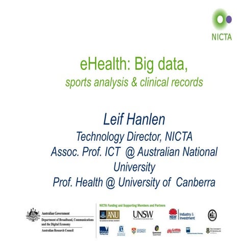 eHealth: Big Data, Sports Analysis & Clinical Records 