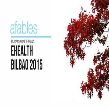 Afables presentación para E healthbilbao