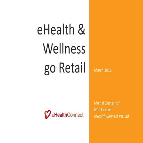 E Health Goes Retail