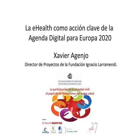 La eHealth como acción clave de la Agenda Digital para Europa 2020, de Xavie...
