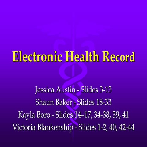 Ehr by jessica austin, shaun baker, victoria blankenship and kayla boro