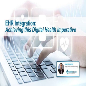 EHR Integration: Achieving this Digital Health Imperative