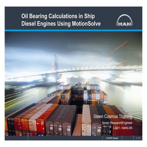 EHTC2010 Oil Bearing Calculations In Ship Diesel Engines Using MotionSolve