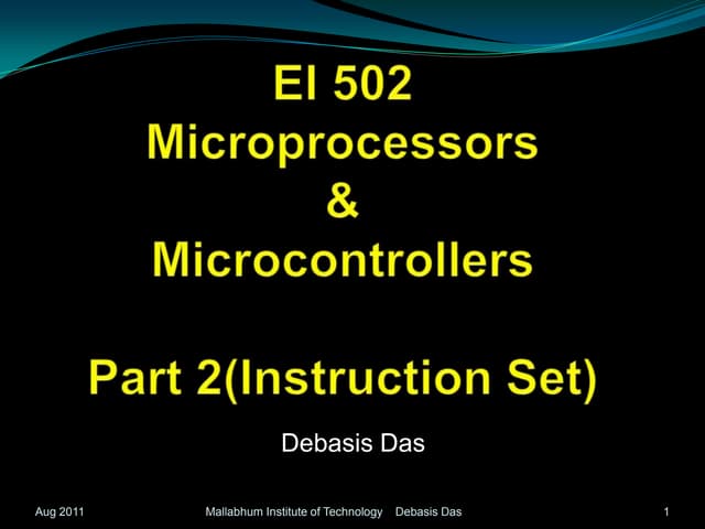 Ei502 microprocessors & micrtocontrollers part 2(instructionset)