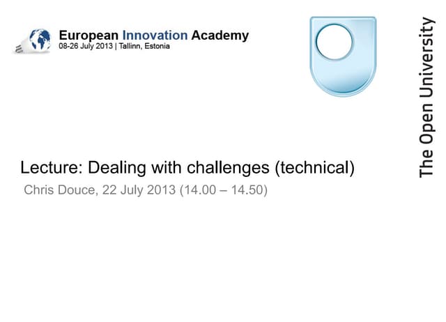 Dealing with challenges (technical)