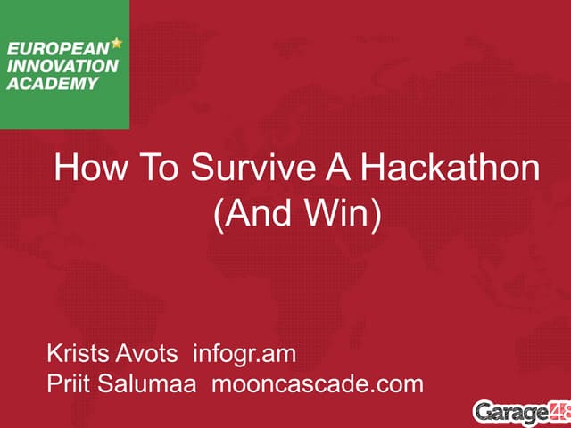EIA 2015 How to Survive a Hackathon