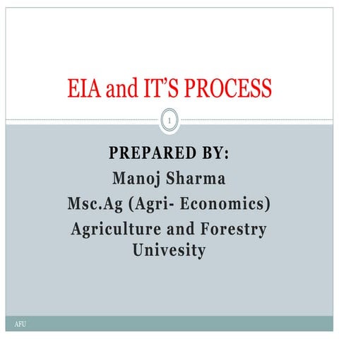 Eia and its process