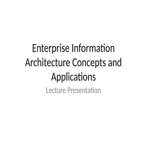 EIA_Concepts_and_Applications_Presentation.pptx