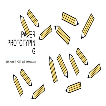 EIA Porto Paper Prototyping 2023 Rick R.