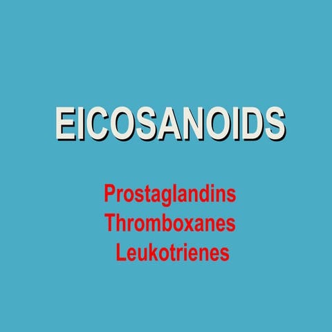 Pharmacology of Eicosanoid