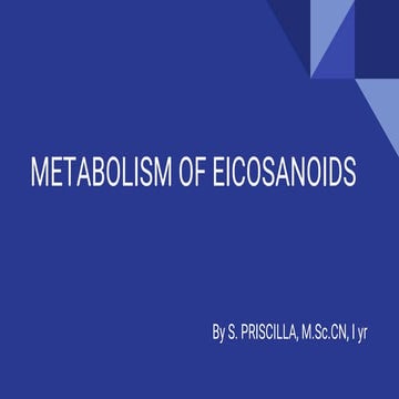 Eicosanoid metabolism