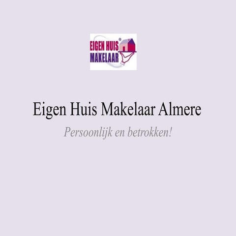 Eigen Huis Makelaar Almere