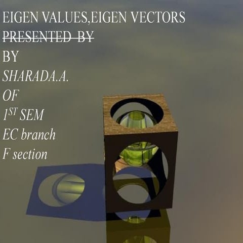 Eigen values and eigen vector ppt