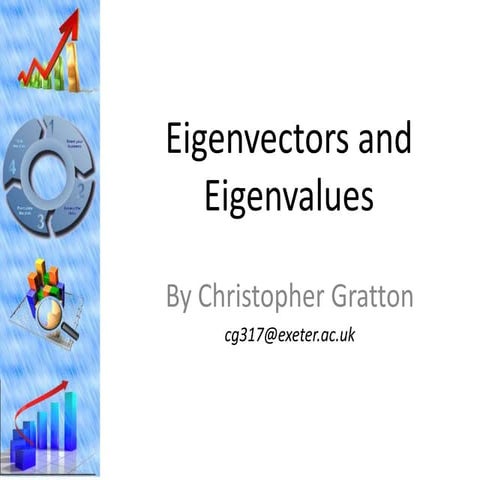Eigenvectors & Eigenvalues: The Road to Diagonalisation