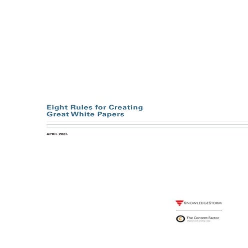 Eight Rules For Great Whitepapers