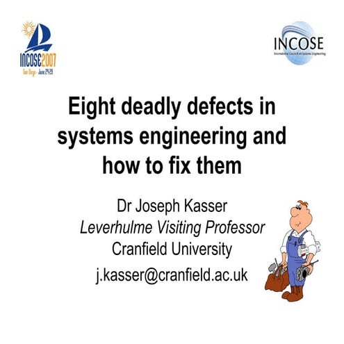 Eight deadly defects in systems engineering and how to fix them