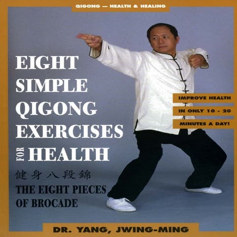 Eight Simple Qigong Exercises For Health | PDF