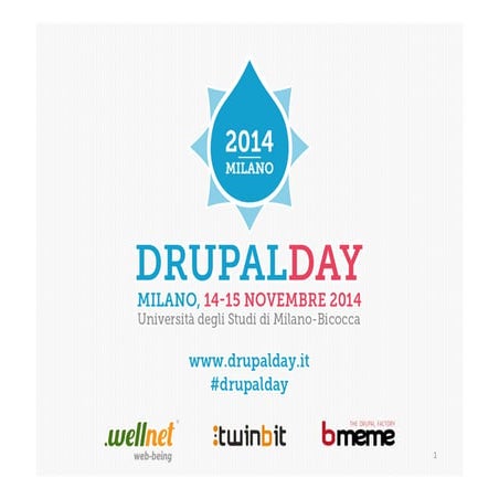 DrupalDay 2014 - Ecology of value and DRUPAL@Engineering: the experience of a...
