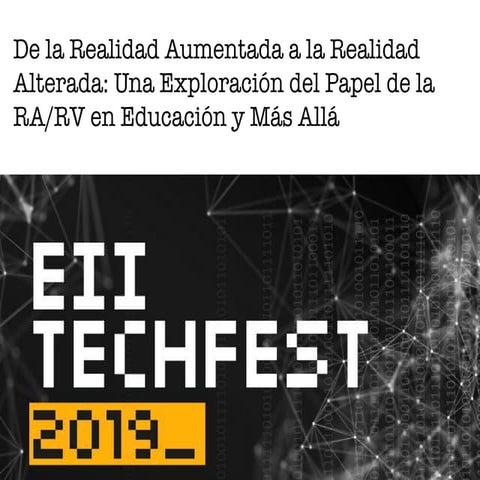 De la Realidad Aumentada a la Realidad Alterada: Una Exploración del Papel de la RA/RV en Educación y Más Allá