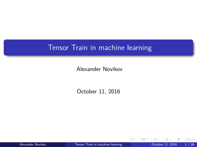 Tensor Train decomposition in machine learning