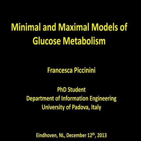 Minimal and maximal models of glucose metabolism | PPTX