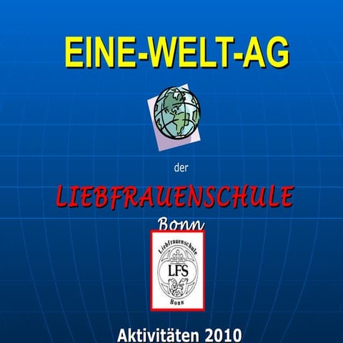 Eine Welt AG 2010
