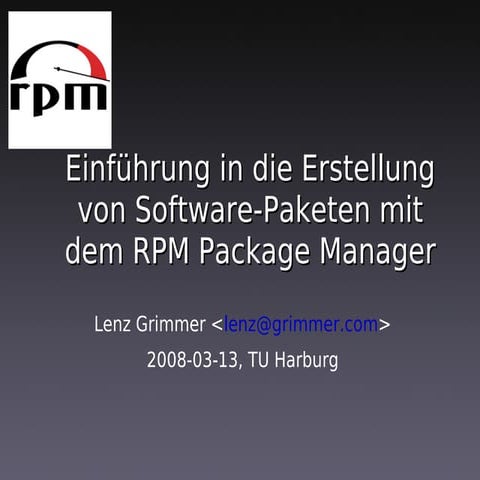 Einfuehrung in die Erstellung von Software-Paketen mit dem RPM Package Manager