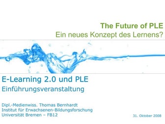 The Future Of PLE - Ein neues Konzept des Lernens?