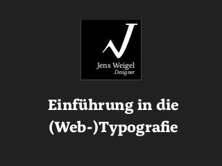 Einführung in die (Web-)Typografie