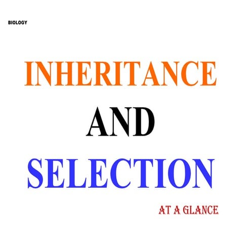 All About Inheritance And Selection