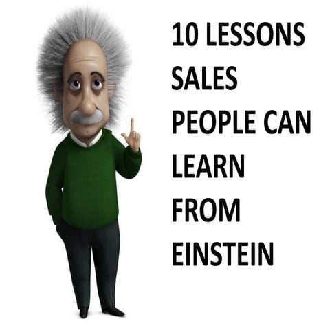 10 Lessons Sales People Can Learn From Einstein