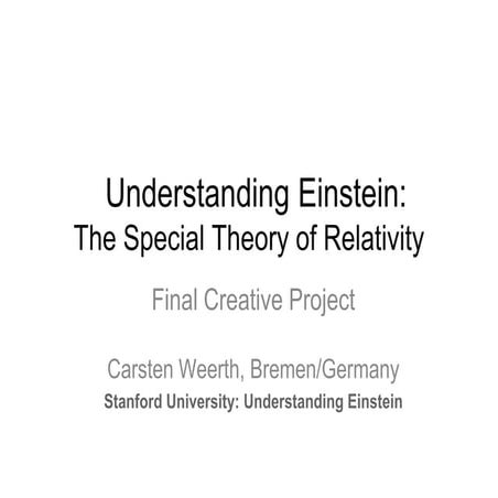 Einstein: The Special Theory of Relativity - final  creative project